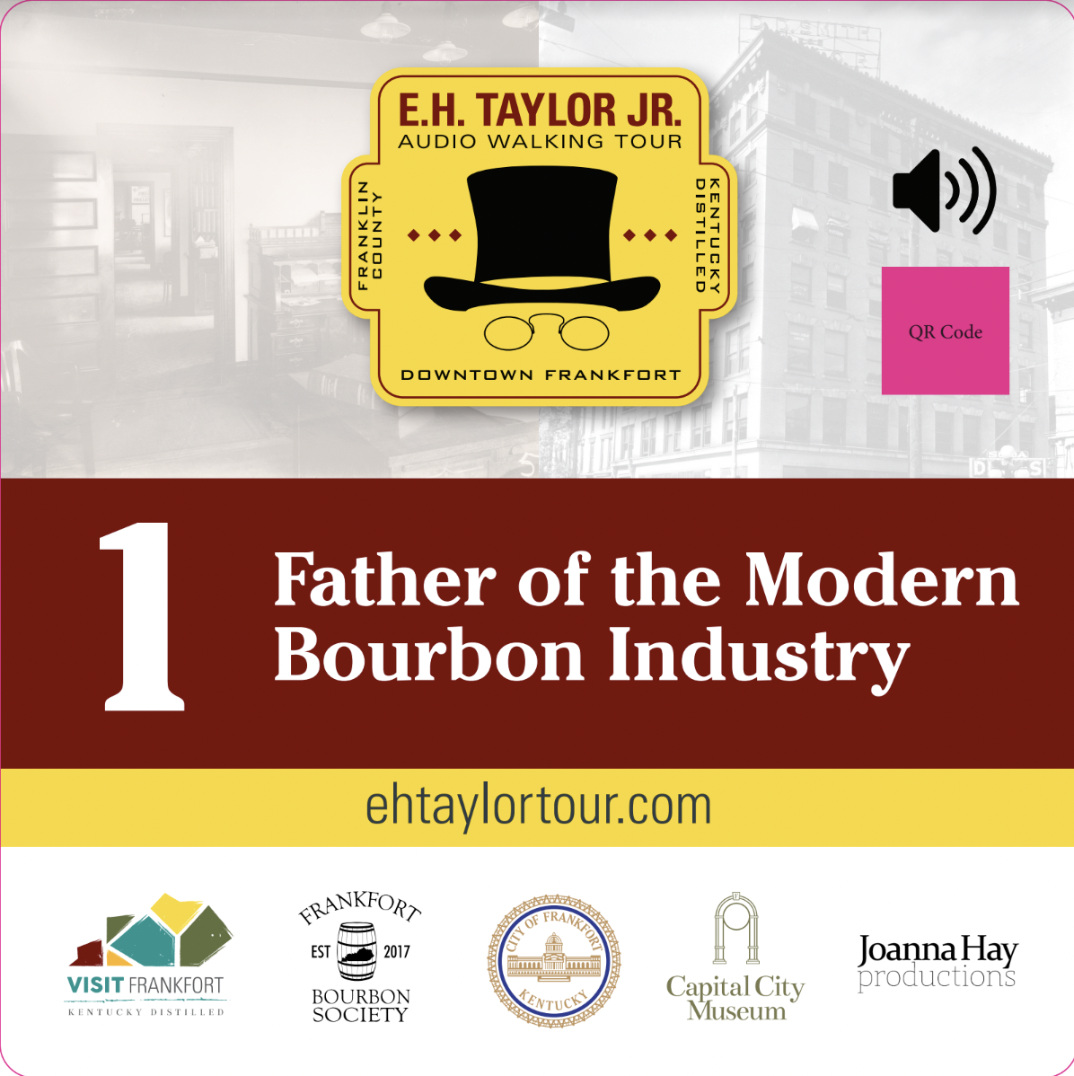 E.H. Taylor Jr Audio Walking Tour