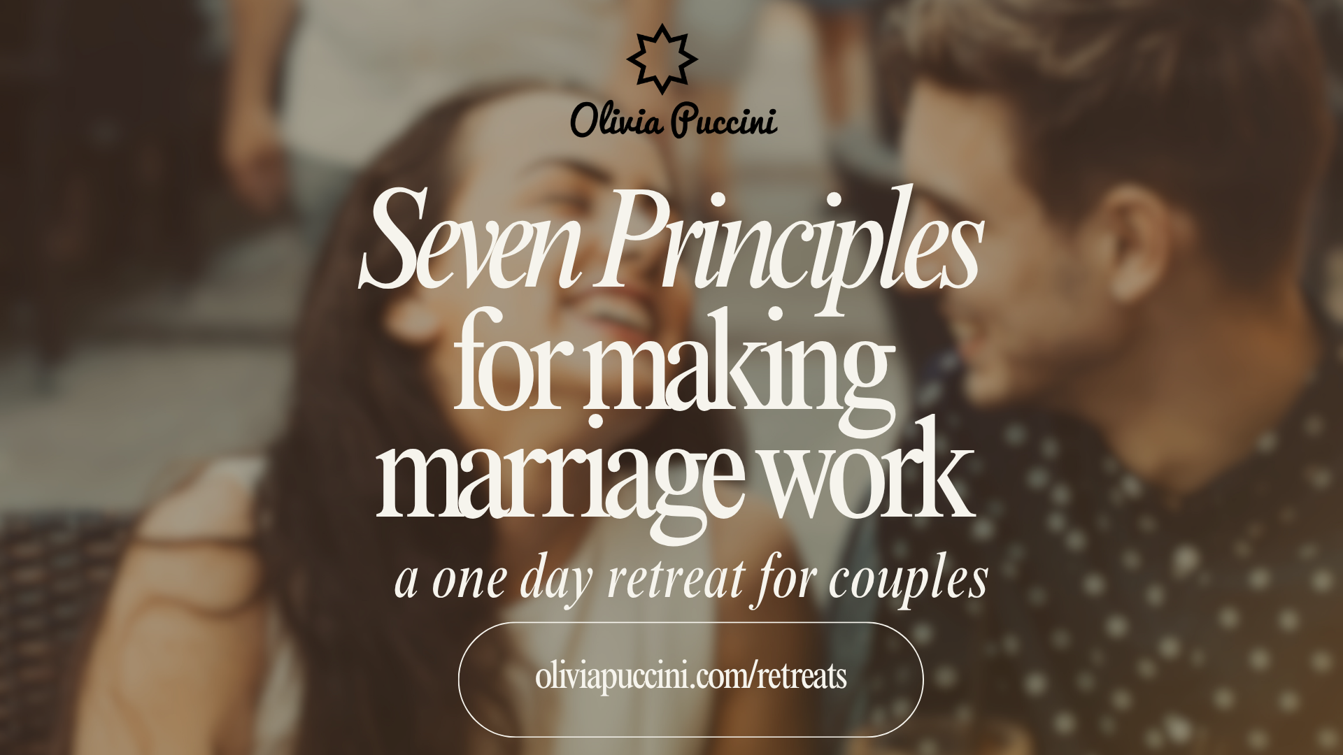 Seven Principles for Making Marriage Work One Day Retreat: Part I