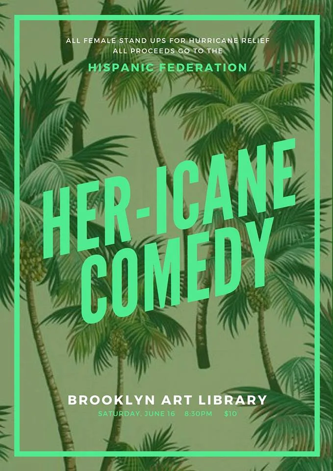 Her-icane Comedy: All Female Standup Comedy For Hurricane Relief