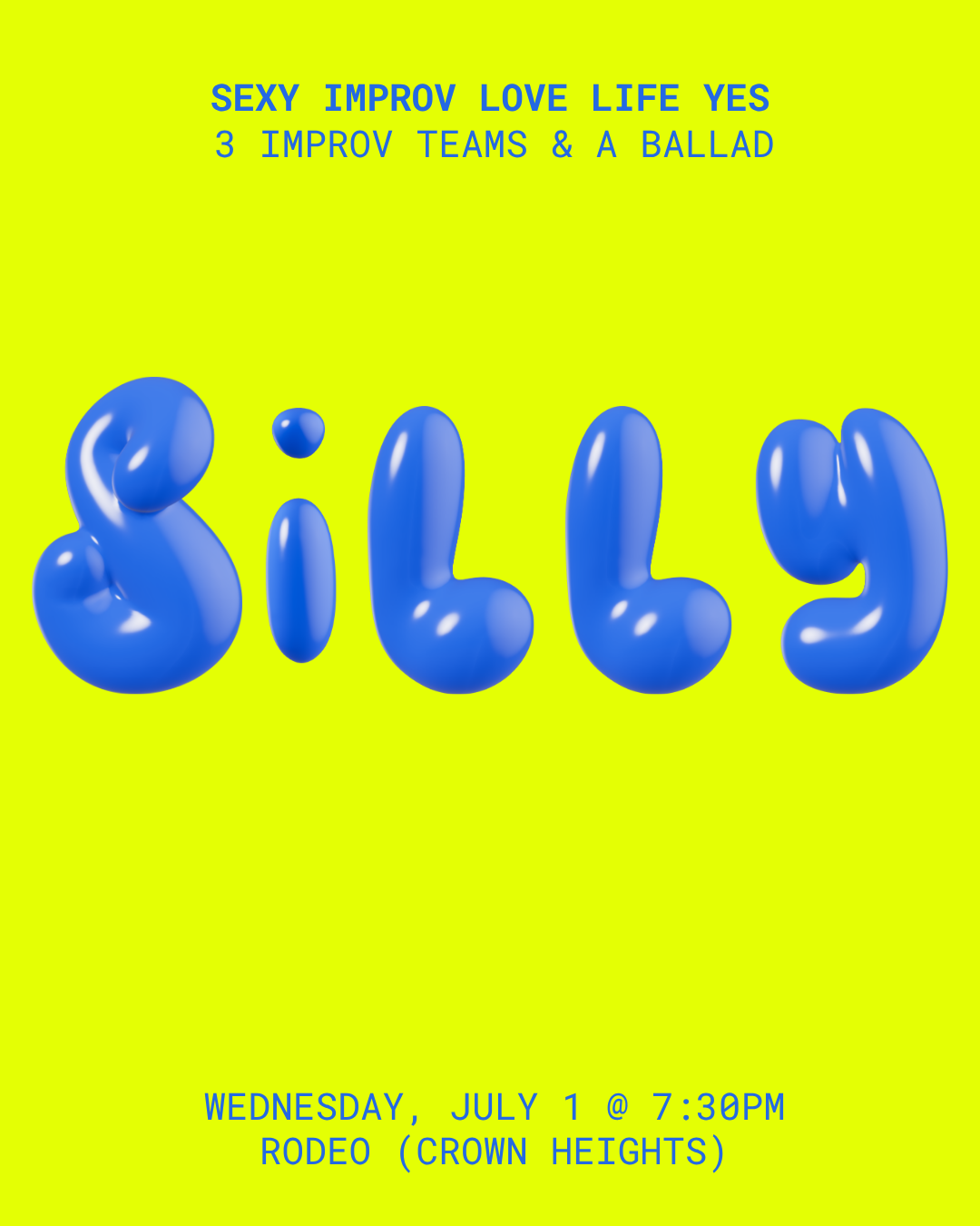 IMPROV: SILLY (Sexy Improv Love Life Yes)