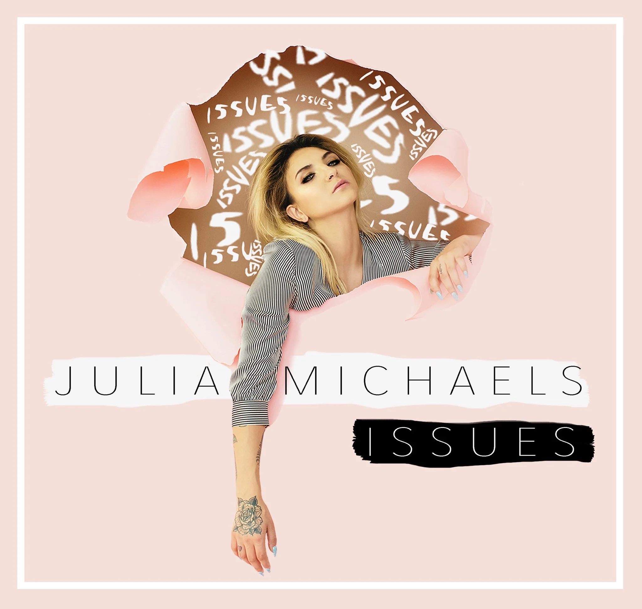 Julia Michaels- Issues (EP COVER)