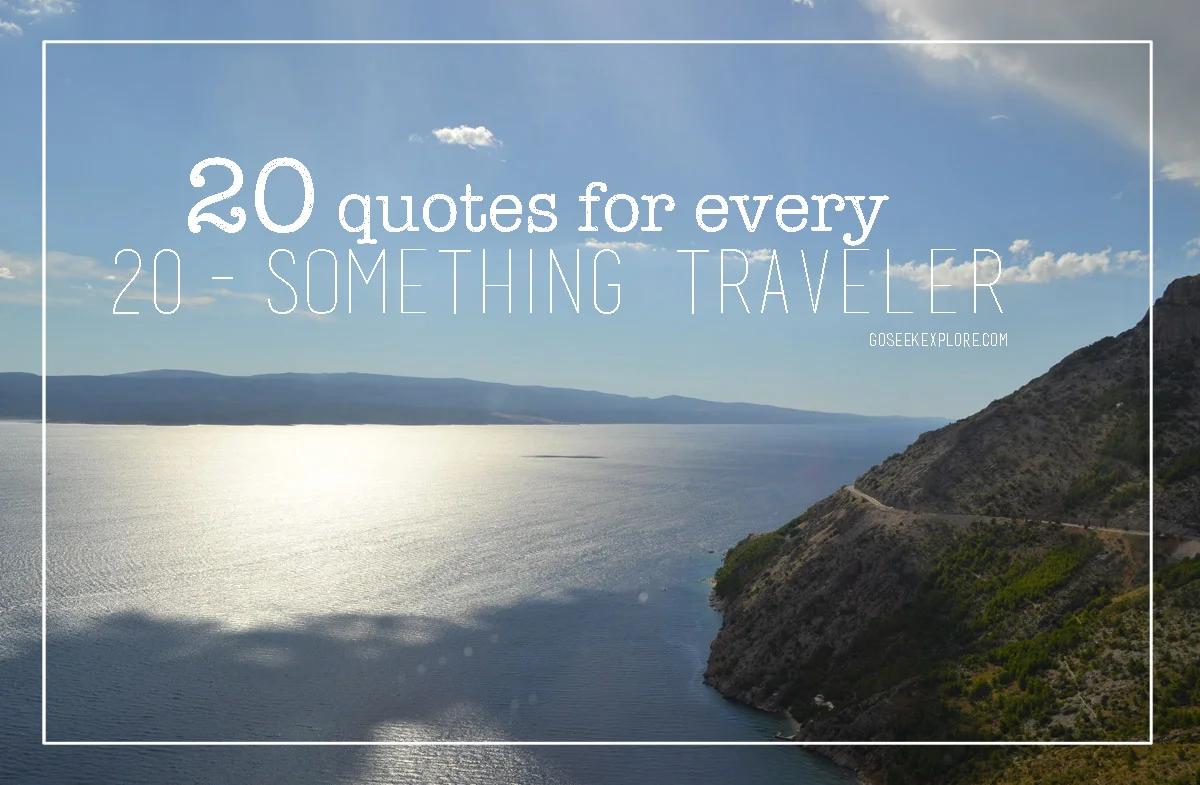 20 Quotes For Every 20-Something Traveler