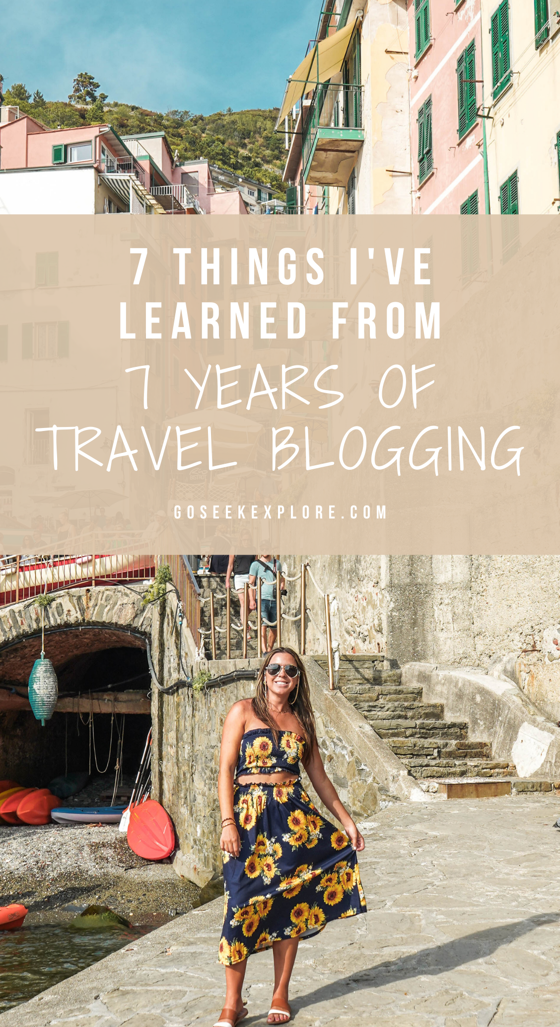 7 Things I’ve Learned From 7 Years of Travel Blogging — Go Seek Explore