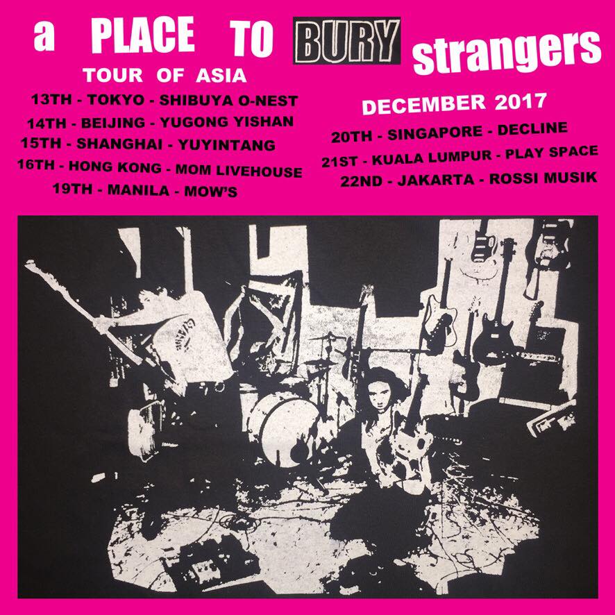 A Place to Bury Strangers 2017 Asia Tour