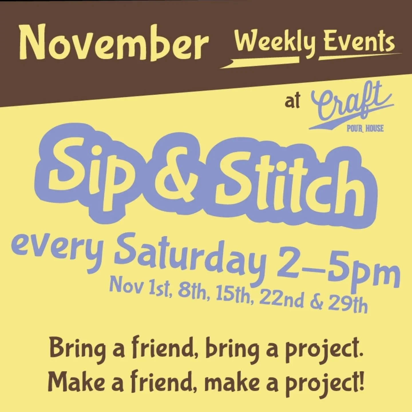 🧵✨ Sip &amp; Stitch Saturdays! ✨🍷

Grab your favorite project and come stitch with us! If you love making things and want to connect with others who share your creative spark, Sip &amp; Stitch is your Saturday hangout.

🗓️ Every Saturday | 2&ndash