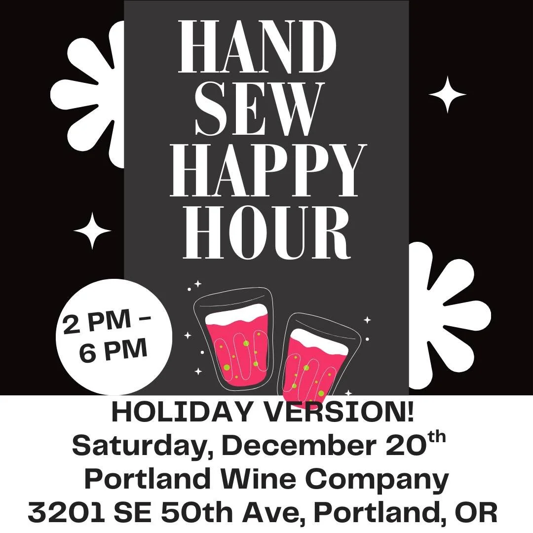 ❄️🧵 Winter Stitching at Hand Sew Happy Hour! 🧣🍷

Cozy up for a relaxed afternoon of stitching, sipping, and community at Portland Wine Company. Whether you&rsquo;re hand quilting, binding, knitting, or working on any favorite hand project, this wi