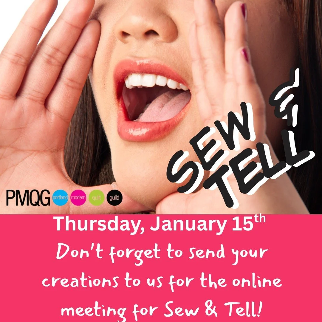 🧵✨ Sew &amp; Tell with the Portland Modern Quilt Guild!

One of our favorite traditions is Sew &amp; Tell&mdash;getting to celebrate the creativity, skill, and stories behind the quilts our members are making. From works in progress to finished quil