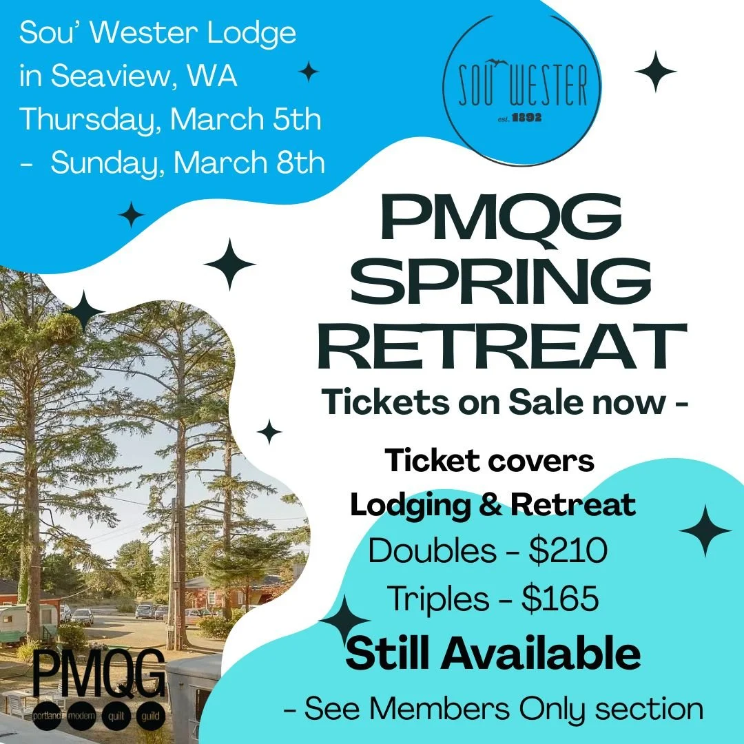 🌊🧵 PMQG 2026 Spring Retreat 🧵🌊
📍 Sou&rsquo; Wester Lodge | Seaview, WA
📅 March 5&ndash;8, 2026 (Thu 3:00 PM &ndash; Sun 11:00 AM)

Pack your projects and head to the coast! Join your fellow PMQG members for three inspiring days of quilting, cre