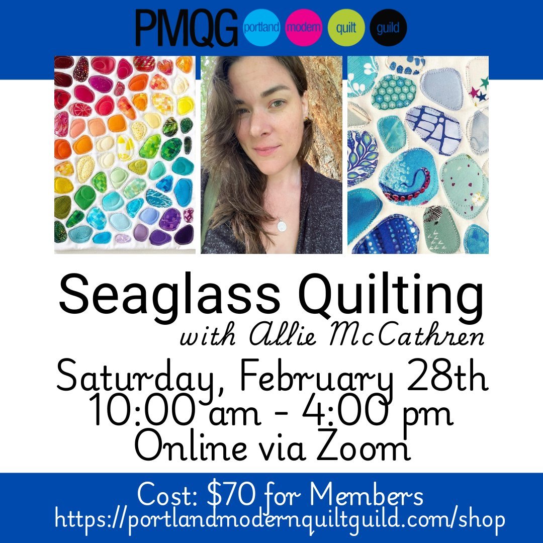 ✨ February Workshop: Seaglass Quilting ✨
with Allie (@ExhaustedOctopus)

📅 Saturday, February 28
⏰ 10:00 AM &ndash; 4:00 PM
💻 Online via Zoom

A unique art quilt &mdash; and the perfect stashbuster.

There&rsquo;s no single pattern for a seaglass q