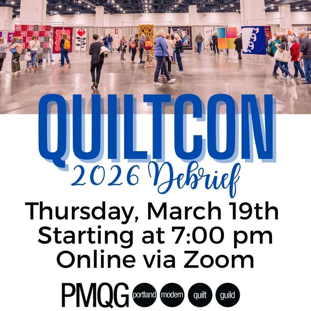 🧵 March Monthly Meeting: QuiltCon 2026 Debrief

Thursday, March 19th 
Starting at 7:00 PM
Online via Zoom

QuiltCon is the largest modern quilting event in the world, presented by the Modern Quilt Guild &mdash; bringing together quilters, makers, ar