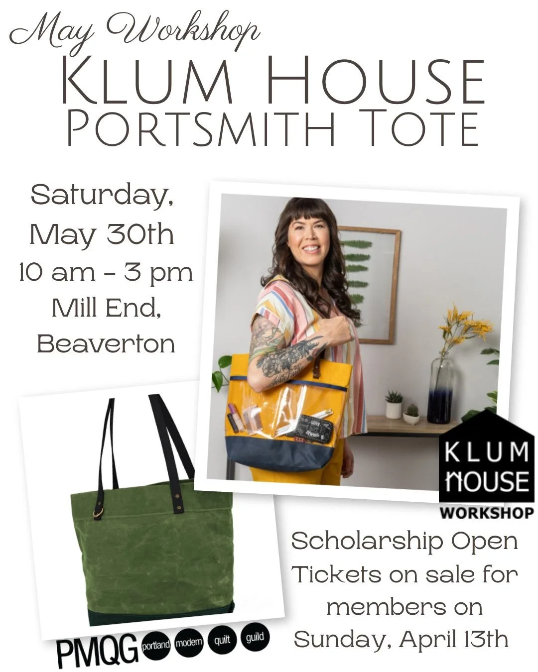 ✨ May Workshop Spotlight ✨

Join us for a special one-day workshop with Ellie Lum of Klum House and create your very own Portsmith Tote! 👜

🗓 Saturday, May 30th
⏰ 10:00 am &ndash; 3:00 pm
📍 Mill End, Beaverton

💫 Scholarship Opportunity
Opening t