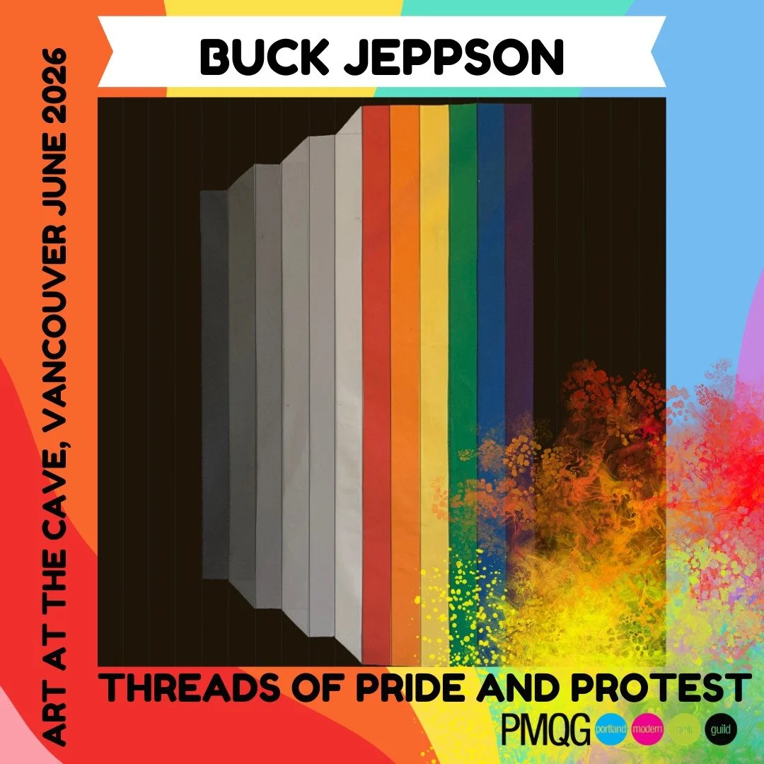 The Portland Modern Quilt Guild is honored to present a powerful collection of fiber art exploring Pride, protest, resilience, identity, and community through quilting and textiles at The Cave Gallery in Vancouver.

These artists have poured incredib