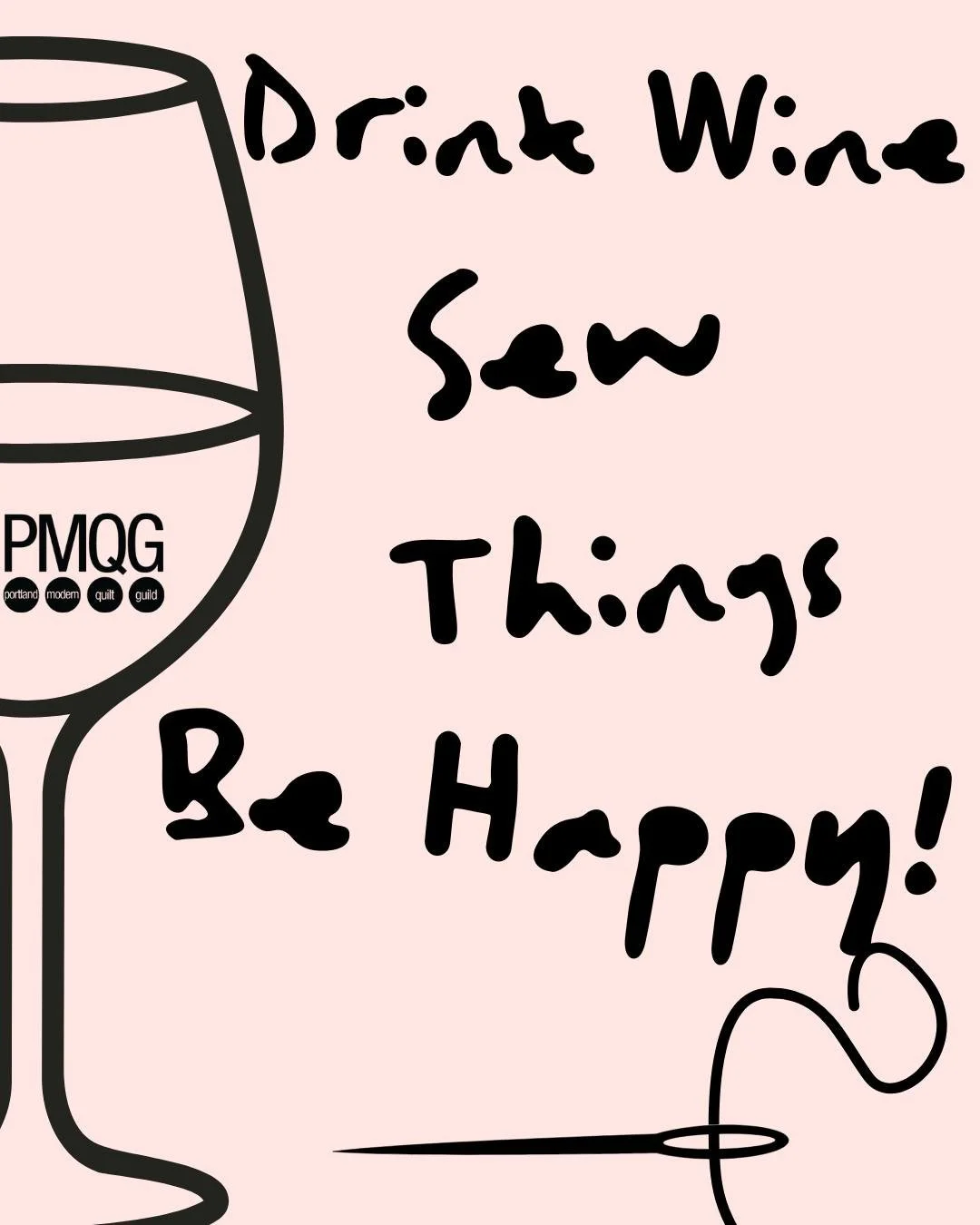 🧵☀️ May Hand Sew Happy Hour 🍷✨

Drink wine. Sew things. Be happy.

Join us this afternoon for a cozy Hand Sew Happy Hour&mdash;an easygoing evening of slow stitching, good conversation, and PMQG community time.

Whether you&rsquo;re hand quilting, 