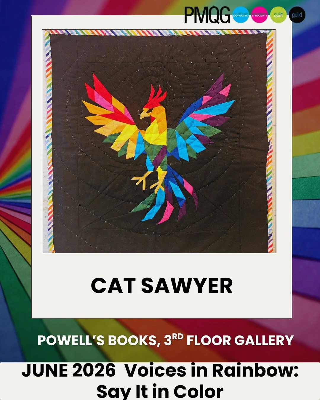 The Portland Modern Quilt Guild is deeply honored to present a Rainbow Mini Quilt Show this June at in the Basil Hallward Gallery on the 3rd floor.

This collection brings together vibrant, heartfelt mini quilts celebrating Pride, love, resilience, j