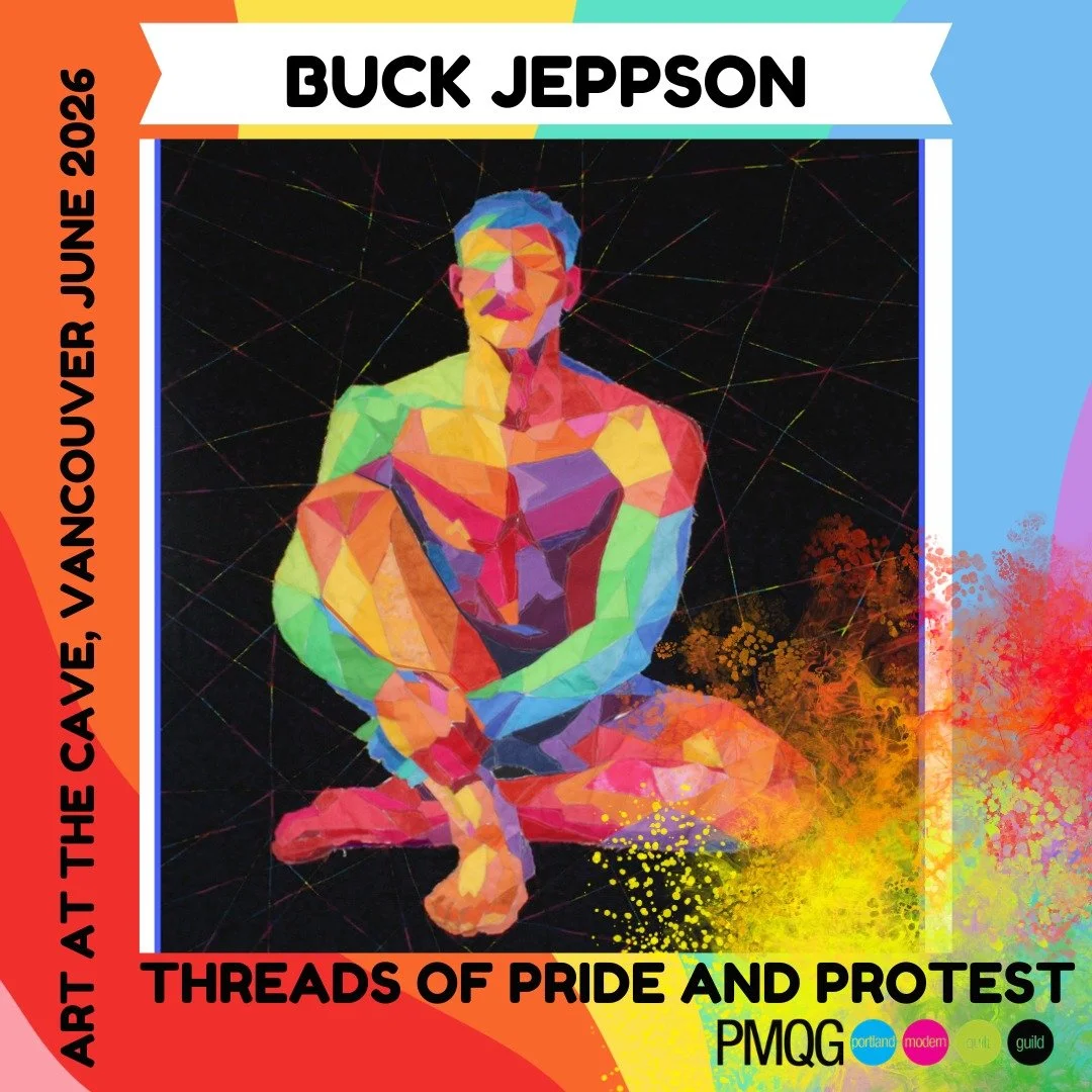 The Portland Modern Quilt Guild is honored to present a powerful collection of fiber art exploring Pride, protest, resilience, identity, and community through quilting and textiles at The Cave Gallery in Vancouver.

These artists have poured incredib