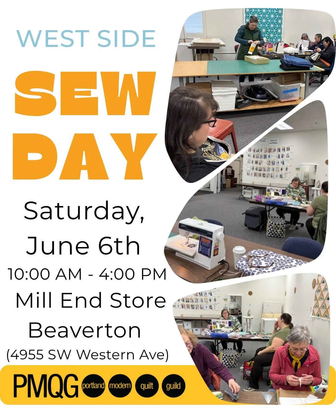 🧵✨ PMQG June West Side Sew Day

📅 Saturday, June 6th
⏰ 10:00 AM &ndash; 4:00 PM
📍 Mill End Store, 4955 SW Western Ave, Beaverton, OR
💛 Free for PMQG Members

Grab your projects and come sew the day away with us! Whether you&rsquo;re tackling a UF