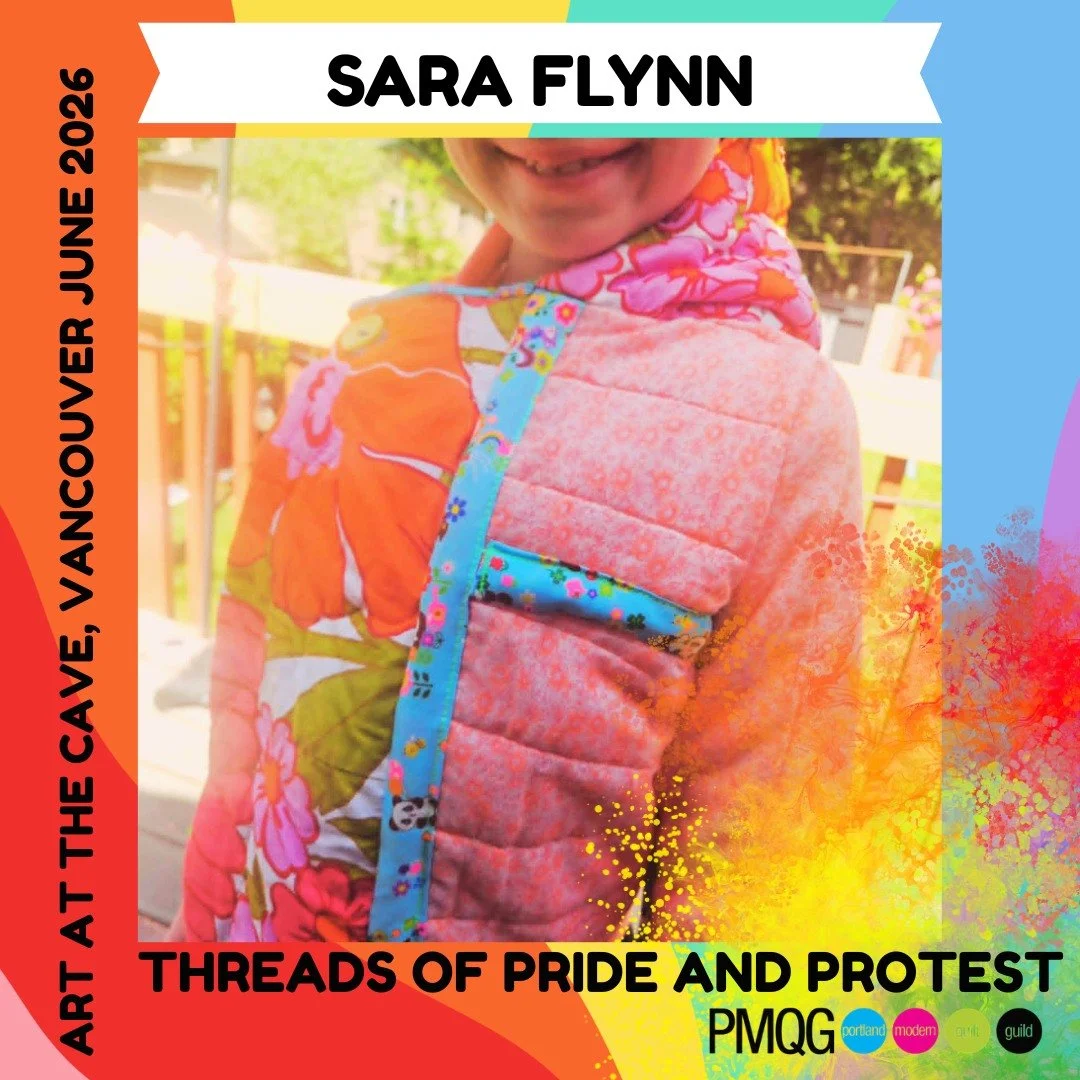 The Portland Modern Quilt Guild is honored to present a powerful collection of fiber art exploring Pride, protest, resilience, identity, and community through quilting and textiles at The Cave Gallery in Vancouver.

These artists have poured incredib