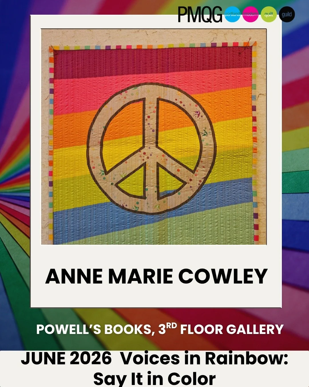 The Portland Modern Quilt Guild is deeply honored to present a Rainbow Mini Quilt Show this June at in the Basil Hallward Gallery on the 3rd floor.

This collection brings together vibrant, heartfelt mini quilts celebrating Pride, love, resilience, j