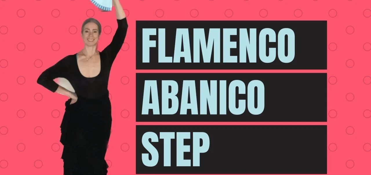 Make Some Noise with This Abanico Step [Flamenco Dance Steps]