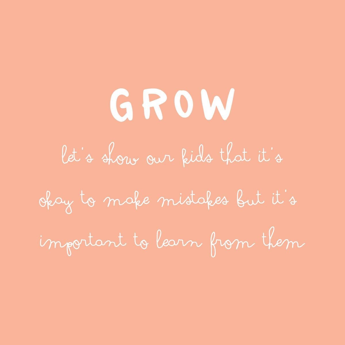 Our kids don&rsquo;t just grow in height and knowledge each year, they are also becoming who they will be for the rest of their lives! Let&rsquo;s teach them that it&rsquo;s okay to make mistakes, but it&rsquo;s equally as important to learn from the