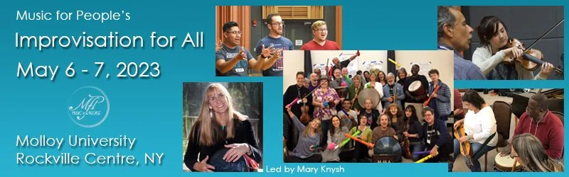 Improvisation for All - Music For People's Event at Molloy University - May 2023 