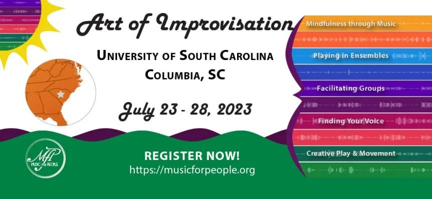 Music for People's "Art of Improvisation" July 23rd - 28th 2023 Weeklong Workshop 