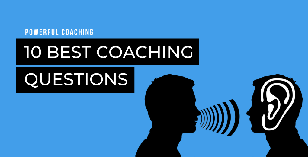 Expert Advice 10 Best Coaching Questions to Ask Your Clients [2021]