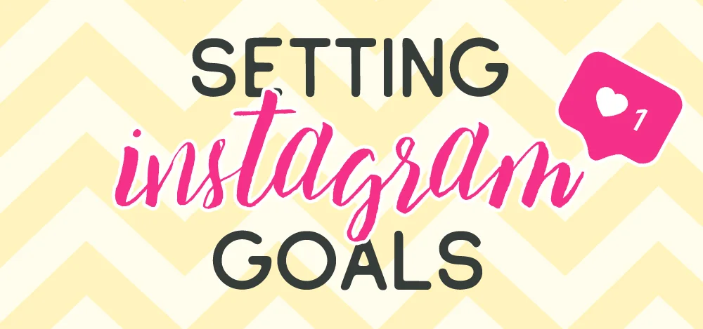 header+instagram+goals.jpg