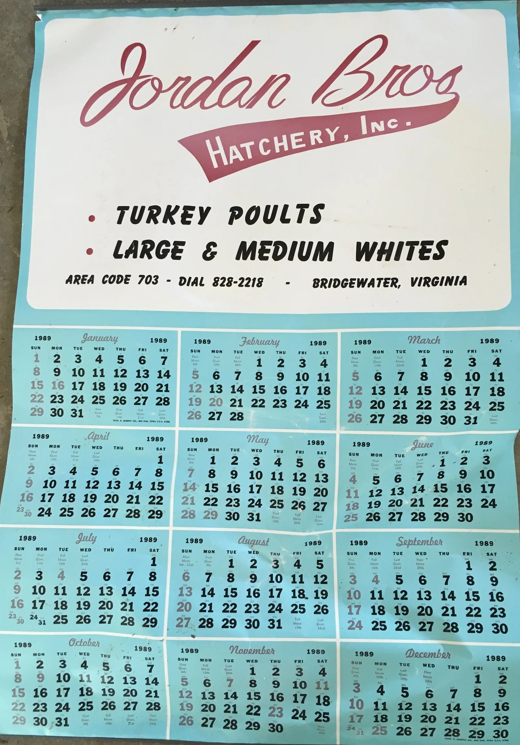 Turkey Poults were bought from Jordan Bros. in Broadway, Virginia