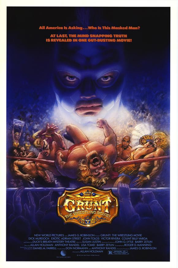 POSTER ART FOR 'GRUNT! THE WRESTLING MOVIE.