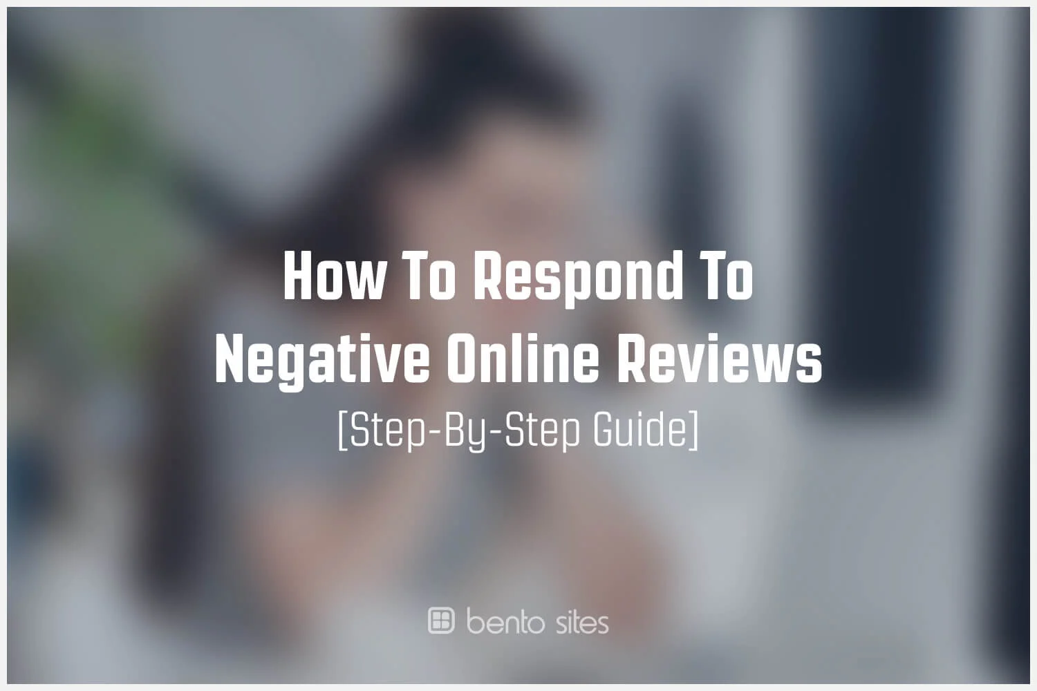how-to-respond-to-negative-online-reviews