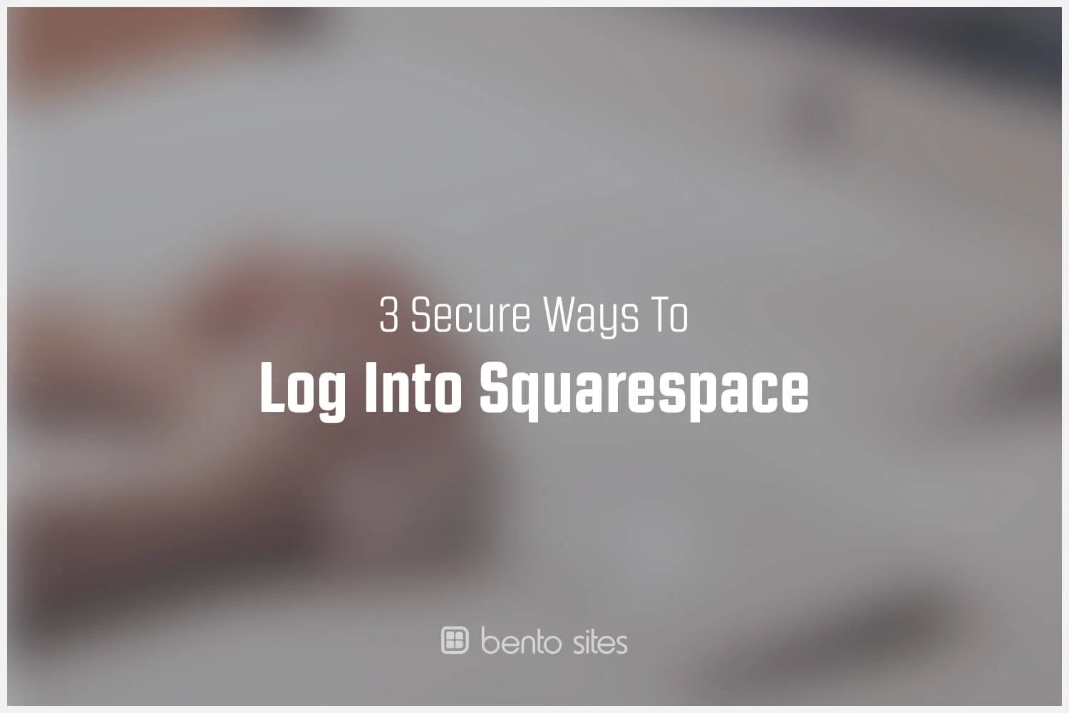 securely-log-into-squarespace