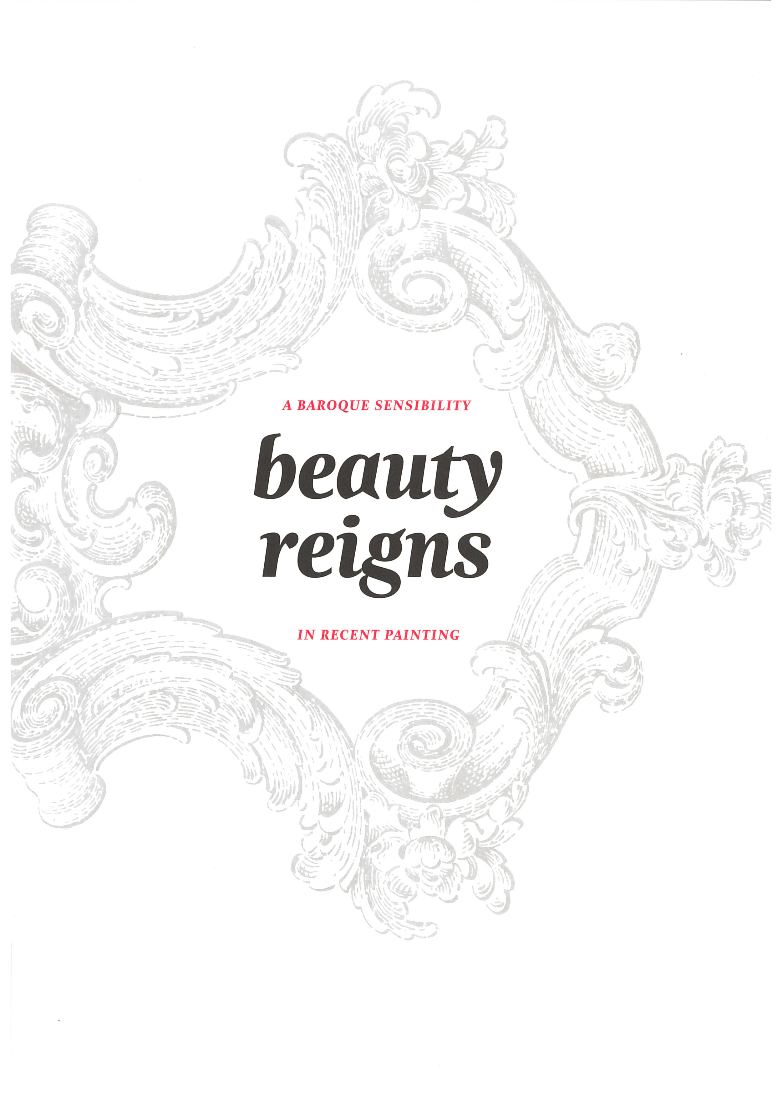Beauty Reigns: A Baroque Sensibility in Recent Painting