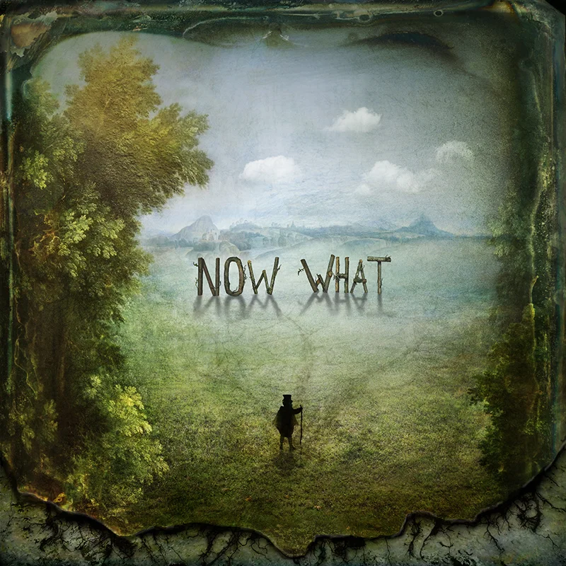 Now what