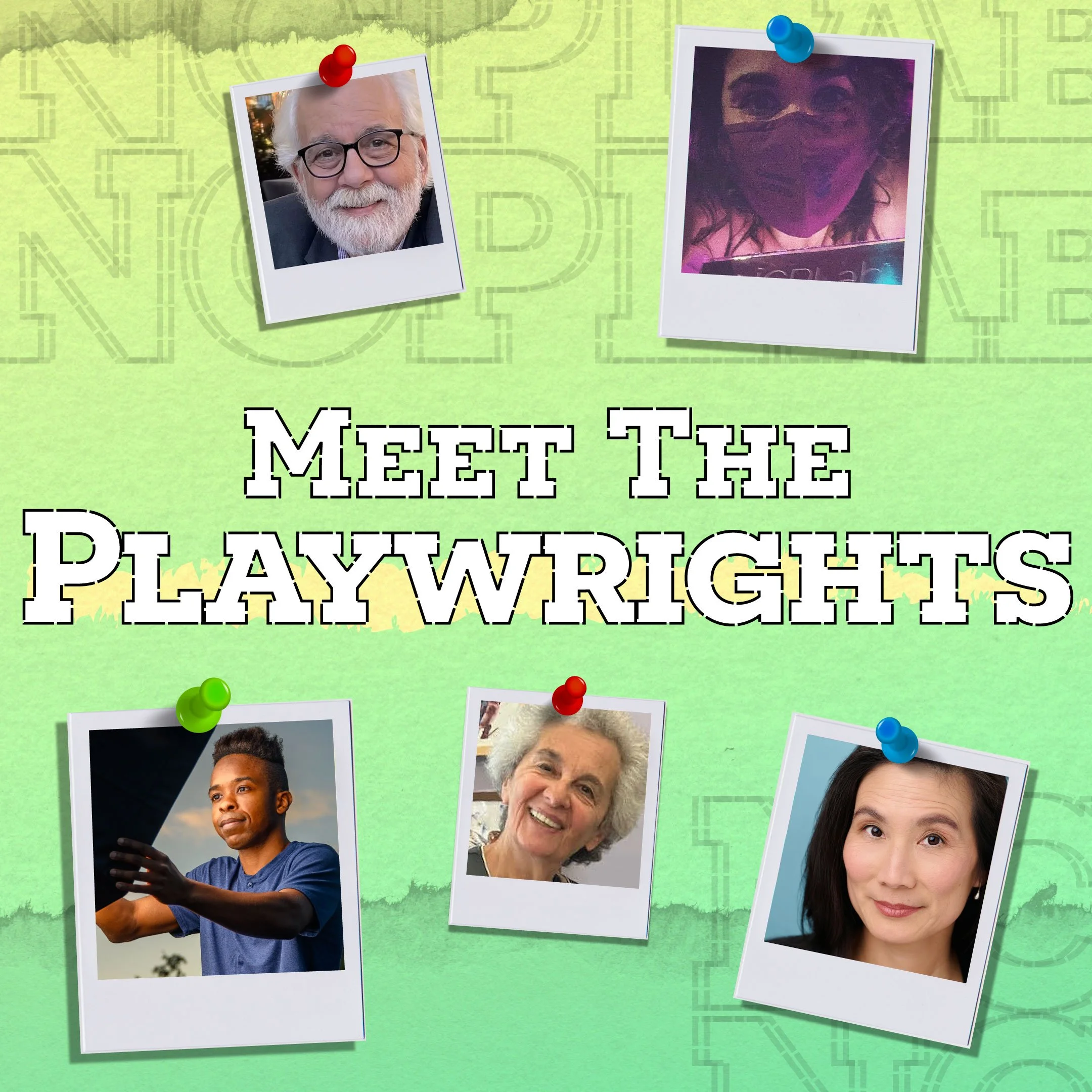 Meet The Playwrights of NCPLab Fest 2023!