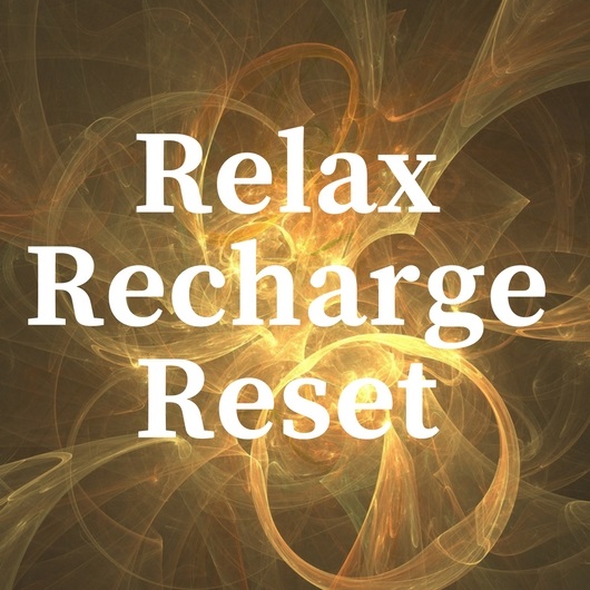 Relax, Recharge & Reset.jpg