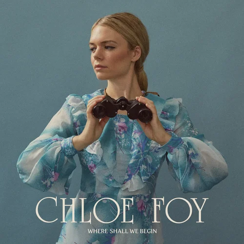 Chloe Foy — Where Shall We Begin album artwork