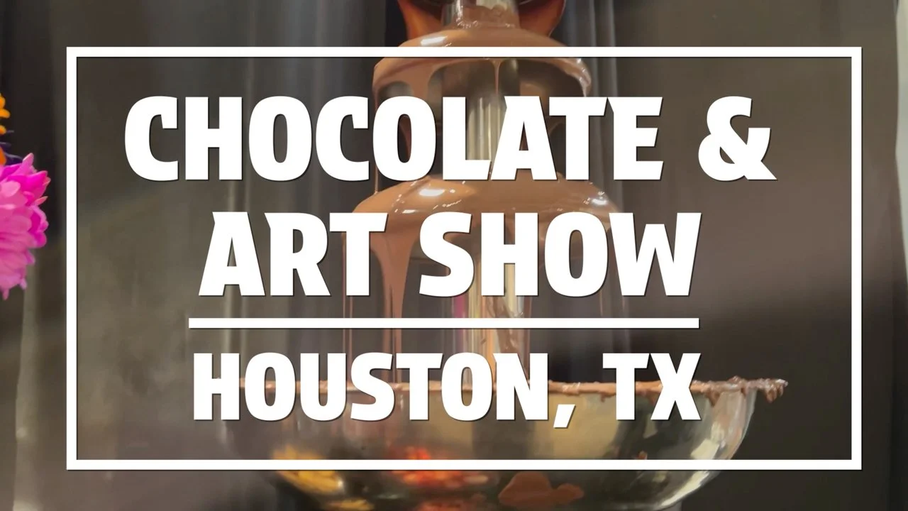 Chocolate &amp; Art Show - Houston