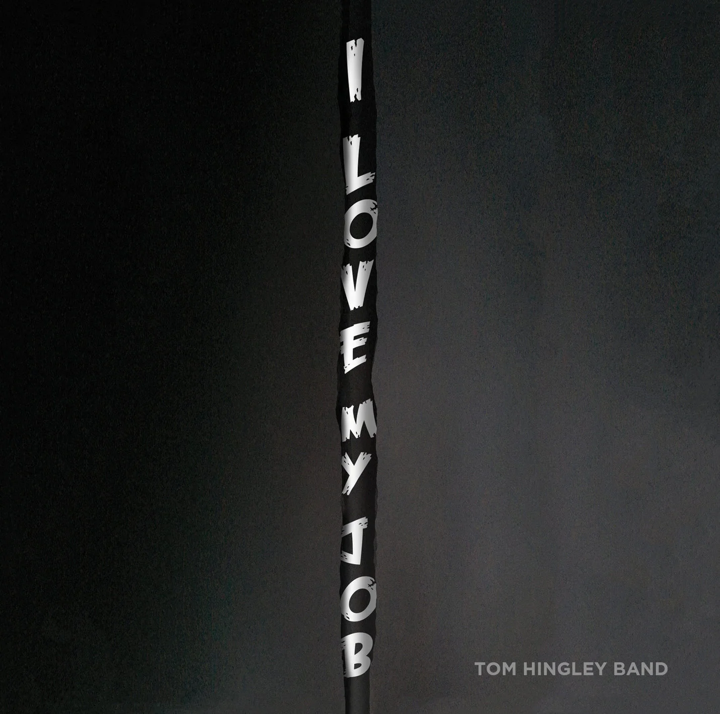 Tom Hingley Band - I Love My Job