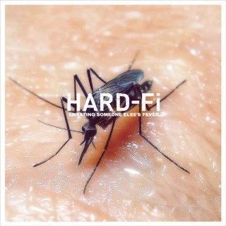 Hard-Fi - They Ain’t Your Friends