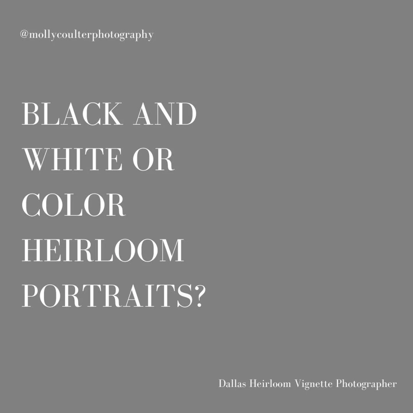 Should I do black and white or color heirloom portraits? 

Dallas Heirloom Portrait Photographer
Dallas Heirloom Vignette Photograhper
Texas Heirloom Photographer

#mcpheirloom #dallasheirloomvignettephotographer #dallasheirloomportraitphotographer #