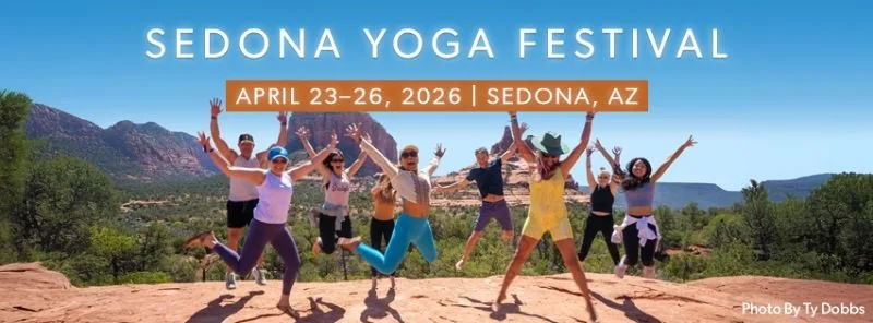 Sedona Yoga Festival : PRICES INCREASE MARCH 29th : Get Your Tickets Today!