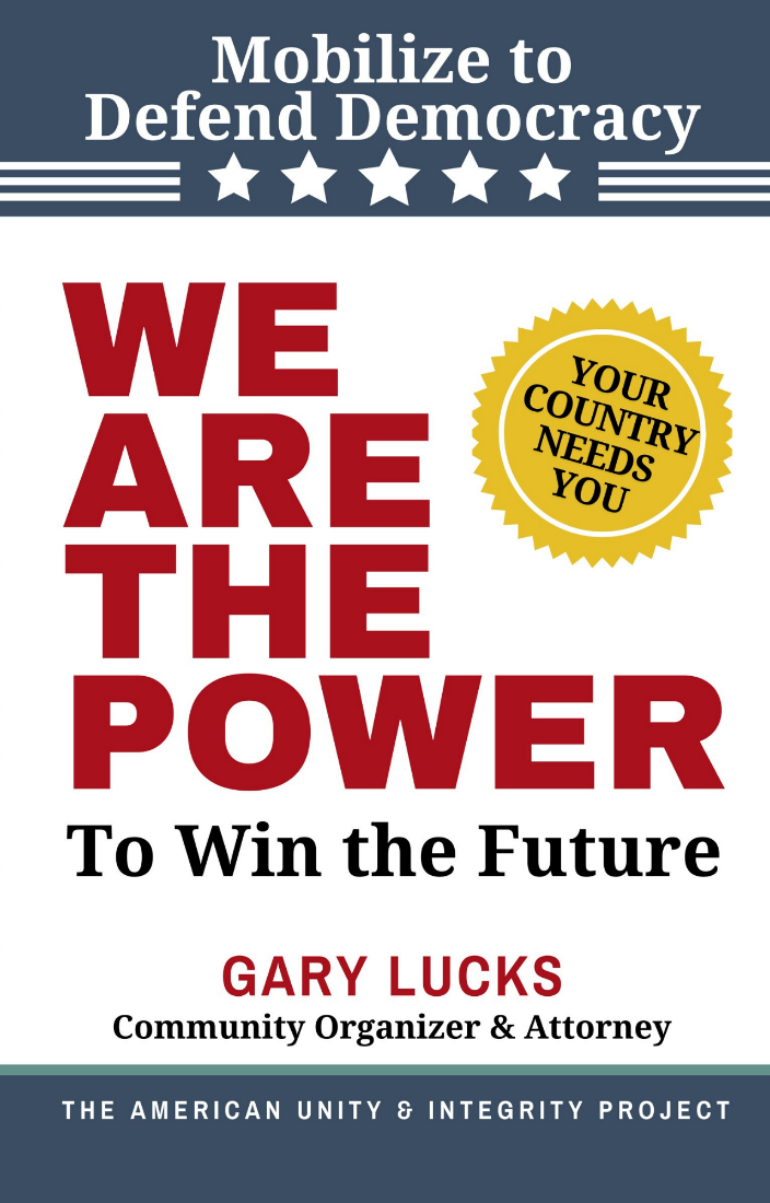 Activist-Attorney Gary Lucks Releases Urgent Midterms Success Playbook Today, We Are the Power Gives Concerned Americans a Roadmap to Flip Congress in 2026