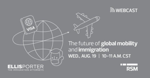 Ellis Porter Partners with RSM to Present Webcast on the Future of Global Mobility and Immigration