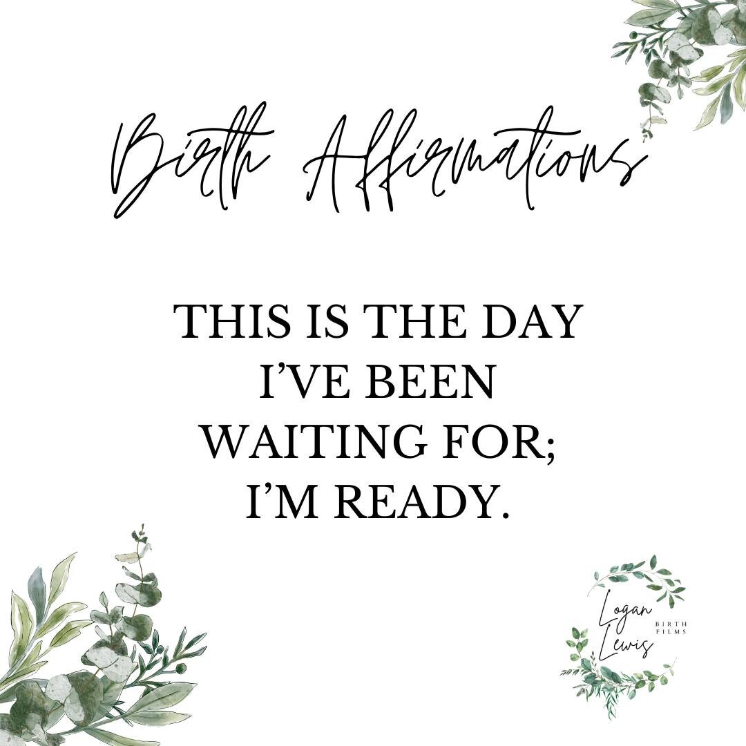 BIRTH AFFIRMATION:

Birth Affirmation Friday - 

This is the day I've been waiting for.
I'm ready ✨