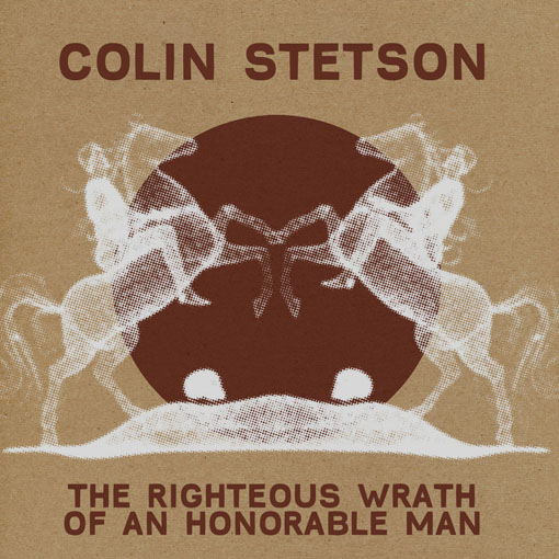 Colin Stetson | The Righteous Wrath Of An Honorable Man 