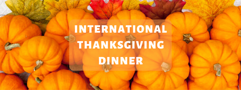 International Thanksgiving Dinner