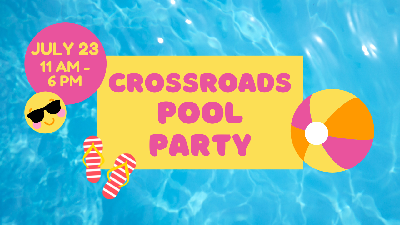 Crossroads Pool Party