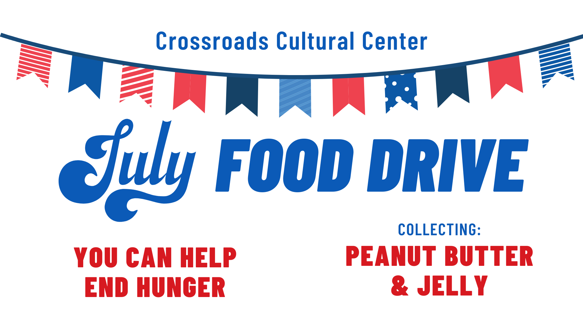 July Food Drive: Peanut Butter &amp; Jelly