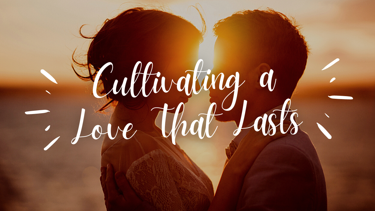Couples Dinner - Cultivating a Love that Lasts